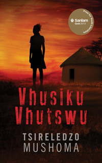 Titelbild: Vhusiku vhutswu 1st edition 9780624069058