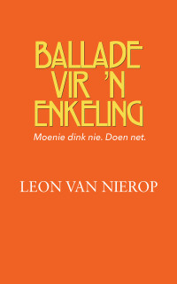 Cover image: Ballade vir 'n enkeling 1st edition 9780624070306