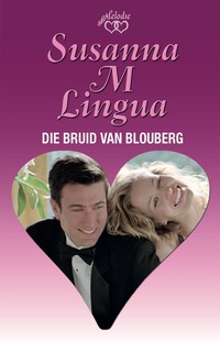 Cover image: Die bruid van Blouberg 1st edition 9780624064220