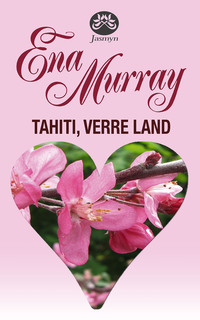 Omslagafbeelding: Tahiti, verre land 1st edition 9780624071341