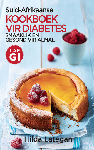 Omslagafbeelding: Suid-Afrikaanse kookboek vir diabetes 1st edition 9780624071839