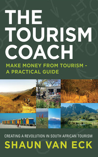 Cover image: The Tourism Coach 1st edition 9780624071938