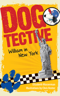 Titelbild: Dogtective William in New York 1st edition 9780624072225