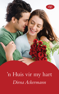 Imagen de portada: 'n Huis vir my hart 1st edition 9780624072775