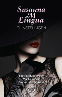 Imagen de portada: Susanna M. Lingua Gunstelinge 4 1st edition 9780624072829
