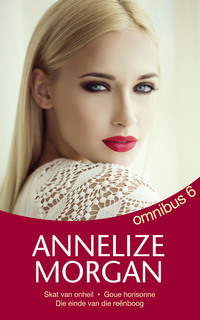 Cover image: Annelize Morgan Omnibus 6 1st edition 9780624073062
