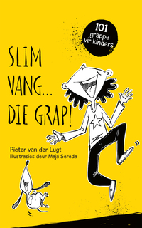 Immagine di copertina: Slim vang ... die grap! 1st edition 9780624073215