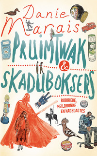 表紙画像: Pruimtwak en skaduboksers 1st edition 9780624073277