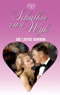 Immagine di copertina: Die liefde oorwin 1st edition 9780624075424