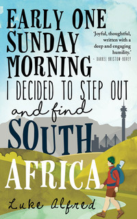 Cover image: Early One Sunday Morning I Decided to Step Out 1st edition 9780624075523