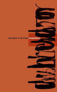 Cover image: Dubbeldoor 1st edition 9780624079057