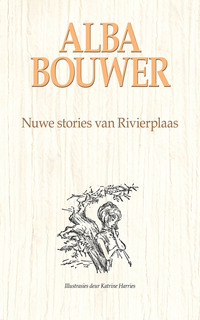 Cover image: Nuwe stories van Rivierplaas 1st edition 9780624079446