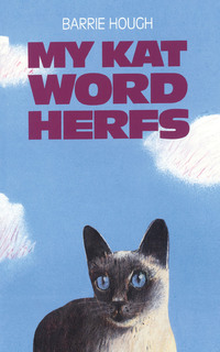 Cover image: My kat word herfs 1st edition 9780624079408