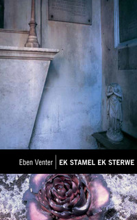 表紙画像: Ek stamel ek sterwe 1st edition 9780624079071