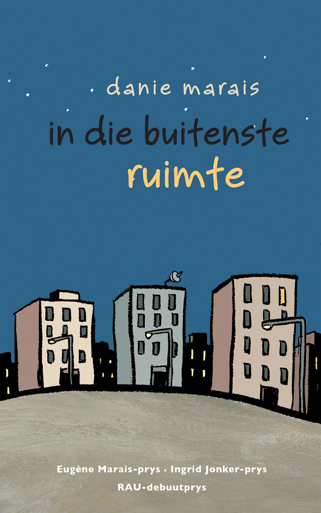 In die buitenste ruimte 1st Edition