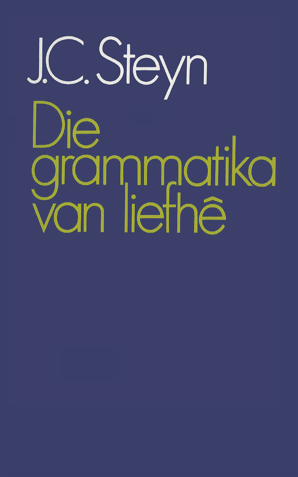 Die grammatika van liefhê 1st Edition