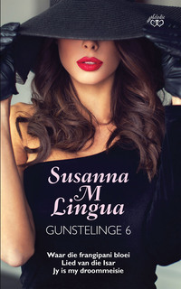 Cover image: Susanna M Lingua Gunstelinge 6 9780624080954