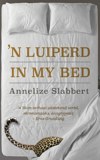 Cover image: 'n Luiperd in my bed 1st edition 9780624082354