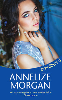 Titelbild: Annelize Morgan Omnibus 8 1st edition 9780624083306