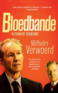 Cover image: Bloedbande 1st edition 9780624085171