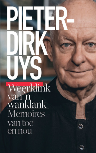 Imagen de portada: Pieter-Dirk Uys: Weerklink van 'n wanklank 1st edition 9780624086949