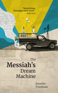 Imagen de portada: The Messiah's Dream Machine 1st edition 9780624086970