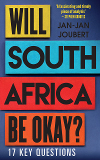 Cover image: Will South Africa be okay? 1st edition 9780624087731