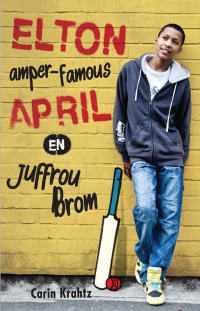 Titelbild: Elton amper famous April en Juffrou Brom 1st edition 9780624073154