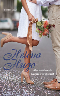 Cover image: Helena Hugo Derde Keur 1st edition 9780624090502