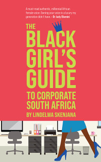 Imagen de portada: The Black Girl's Guide to Corporate South Africa 1st edition 9780624090946