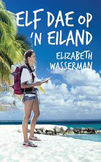 Cover image: Elf dae op 'n eiland 1st edition 9780624085805