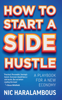 Omslagafbeelding: How to Start a Side Hustle 1st edition 9780624092155