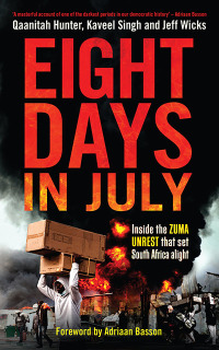 Cover image: Eight Days in July 1st edition 9780624093060