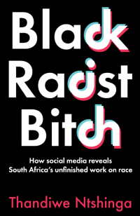 Cover image: Black Racist Bitch 1st edition 9780624093107