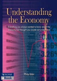 Cover image: Understanding the economy: Everything you always wanted to know about the economy, but thought you would not understand 1st edition 9780627027086
