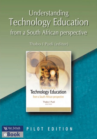 Cover image: Understanding technology education from a South African perspective (pilot) 1st edition 9780627026614