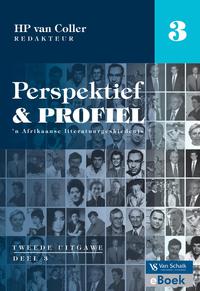 Cover image: Perspektief en profiel - 'n Afrikaanse literatuurgeskiedenis deel 3 2/u 2nd edition 9780627031069