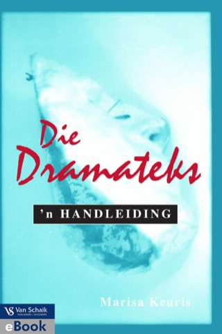 Cover image: Die dramateks:n Handleiding 1st edition 9780627022043