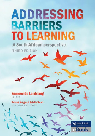 Cover image: Addressing barriers to learning 3 : A South African Perspective 3rd edition 9780627033759