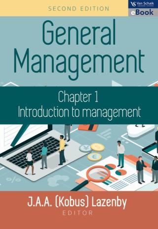 Cover image: General Management 2 - Chapter 1: Introduction to management 2nd edition 9780627037894