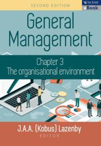 Cover image: General Management 2 - Chapter 3: The organisational environment 2nd edition 9780627037894