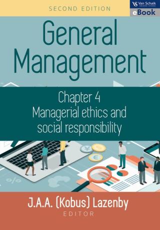 Cover image: General Management 2 - Chapter 4: Managerial ethics and social responsibility 2nd edition 9780627037894