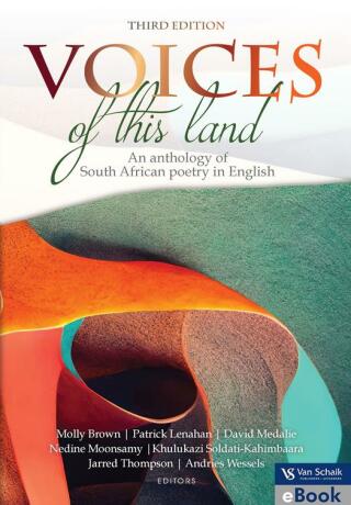 Cover image: Voices of this Land - An anthology of South African poetry in English 3/e 3rd edition 9780627042423