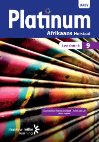 Cover image: Platinum Afrikaans Huistaal Graad 9 Leesboek 1st edition 9780636146259