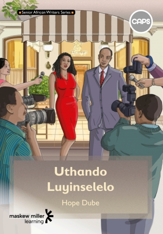 Cover image: Uthando Luyinselelo (IsiZulu Home Language Grade 8: Novel) 1st edition 9780796249609