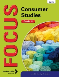 Cover image: Focus Consumer Studies Grade 11 Learner's Book 1st edition 9780636135307
