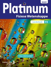 Cover image: Platinum Fisiese Wetenskappe Graad 11 Leerderboek 1st edition 9780636138223