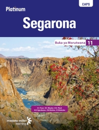 Cover image: Platinum Segarona (Setswana HL) Grade 11 Learner's Book 1st edition 9780636091221