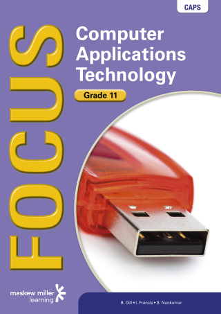 Cover image: Focus Computer Applications Technology Grade 11 Learner's Book (1-year licence) 1st edition 9780636111103