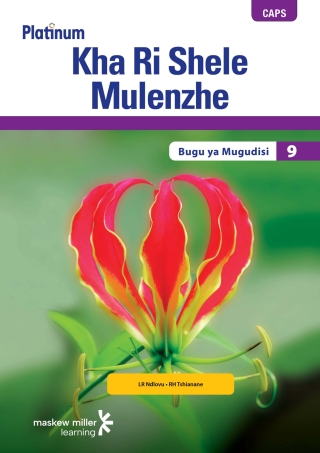 Cover image: Platinum Kha Ri Shele Mulenzhe (Tshivenda HL) Grade 9 Teacher's Guide 1st edition 9780636140813